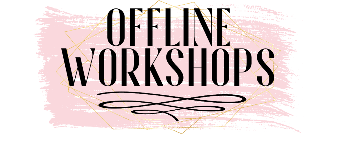 Offline Workshops Offline-Workshops
